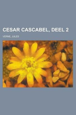 Cover of Cesar Cascabel, Deel 2