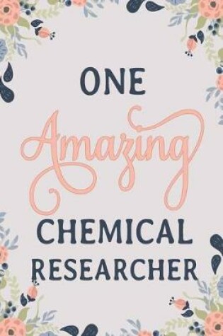 Cover of One Amazing Chemical Researcher