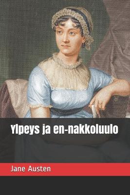Book cover for Ylpeys ja en-nakkoluulo