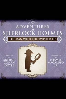 Book cover for The Man with the Twisted Lip - Lego - The Adventures of Sherlock Holmes