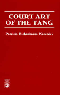 Book cover for Court Art of the Tang