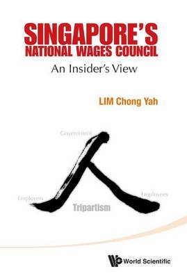 Book cover for Singapore's National Wages Council: An Insider's View