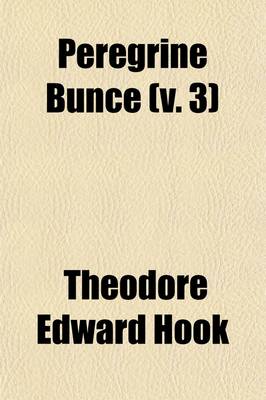 Book cover for Peregrine Bunce (Volume 3); Or, Settled at Last