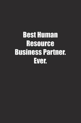 Book cover for Best Human Resource Business Partner. Ever.