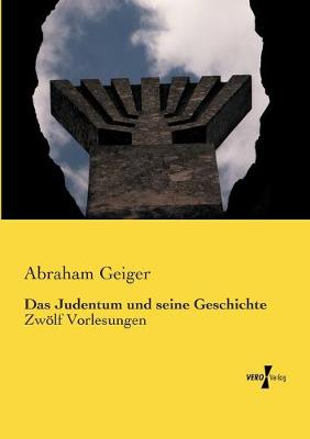 Book cover for Das Judentum und seine Geschichte