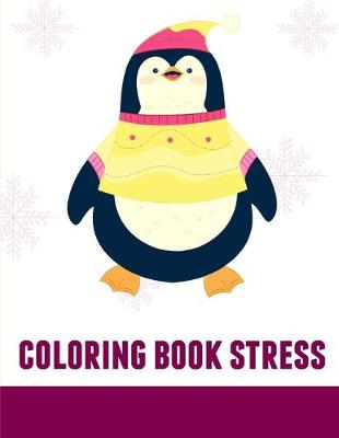 Book cover for Coloring Book Stress
