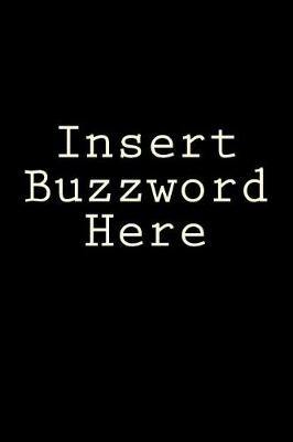 Book cover for Insert Buzzword Here