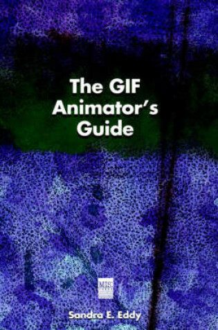 Cover of The GIF Animator's Guide