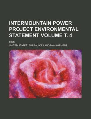 Book cover for Intermountain Power Project Environmental Statement Volume . 4; Final