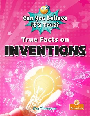 Book cover for True Facts on Inventions