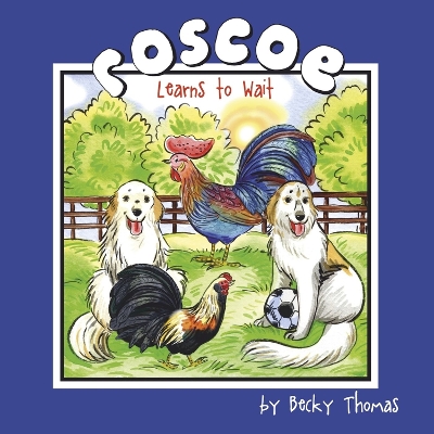 Cover of Roscoe Learns to Wait