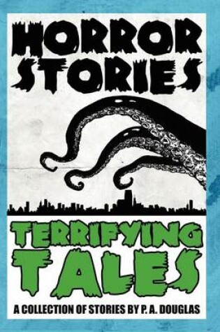 Cover of Horror Stories and Terrifying Tales