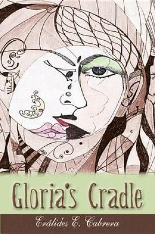 Cover of Gloria's Cradle