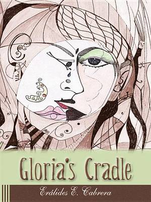 Book cover for Gloria's Cradle