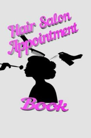 Cover of Hair Salon Appointment Book