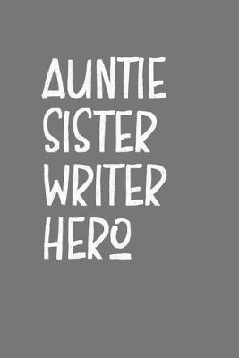 Book cover for Aunt Sister Writer Hero