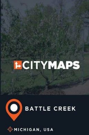 Cover of City Maps Battle Creek Michigan, USA