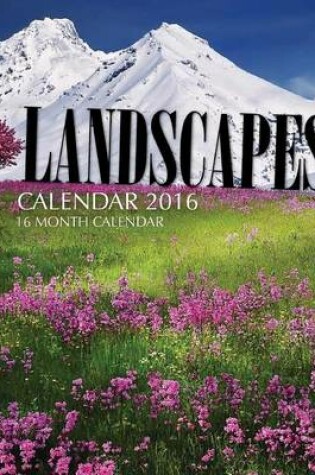 Cover of Landscapes Calendar 2016