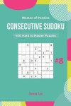 Book cover for Master of Puzzles - 400 Consecutive Sudoku Hard to Master Puzzles Vol.8