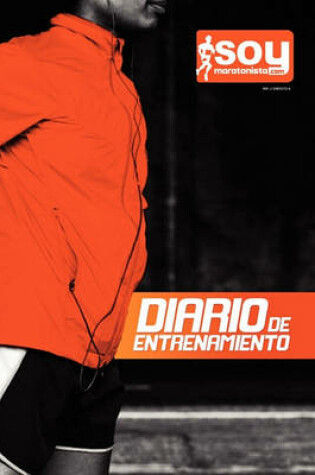 Cover of Diario de Entrenamiento SoyMaratonista.com