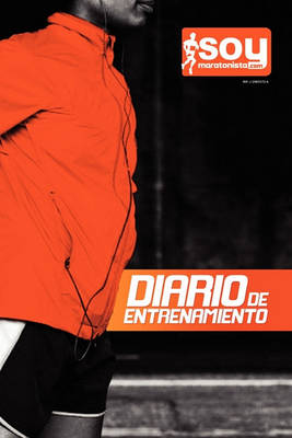 Book cover for Diario de Entrenamiento SoyMaratonista.com