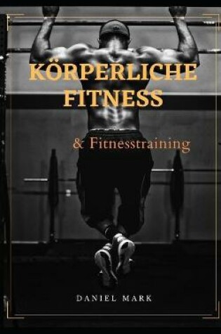 Cover of Körperliche Fitness & Fitnesstraining