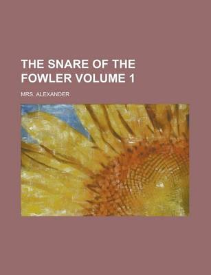 Book cover for The Snare of the Fowler (Volume 2)