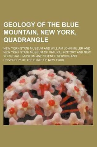 Cover of Geology of the Blue Mountain, New York, Quadrangle