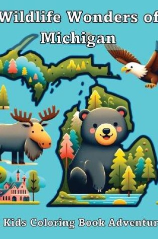 Cover of Wildlife Wonders of Michigan