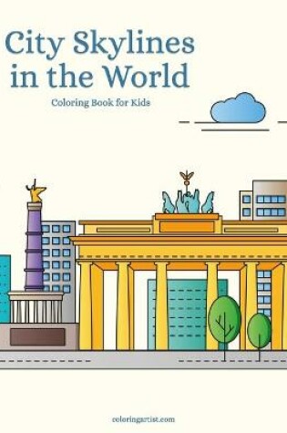 Cover of City Skylines in the World Coloring Book for Kids