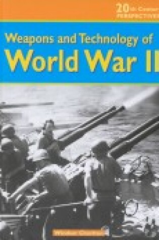 Cover of Weapons and Technology of WWII