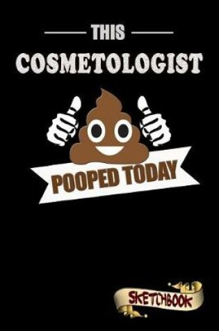 Cover of This Cosmetologist Pooped Today