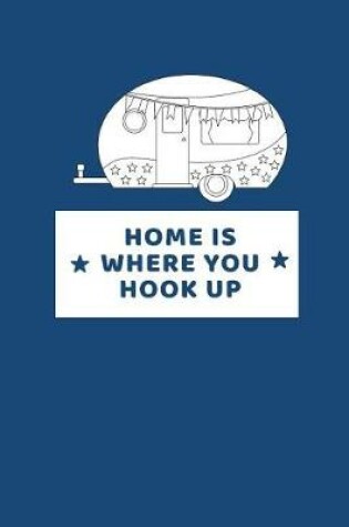 Cover of Home Is Where You Hook Up