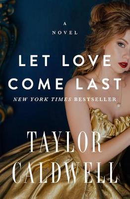Book cover for Let Love Come Last