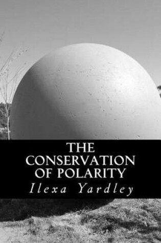 Cover of The Conservation of Polarity