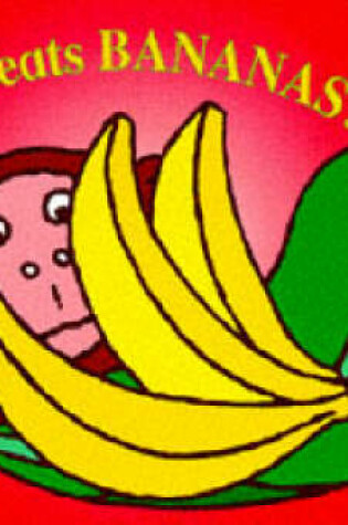 Cover of Who Eats Bananas?