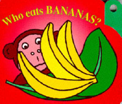 Book cover for Who Eats Bananas?