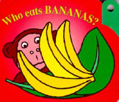 Cover of Who Eats Bananas?