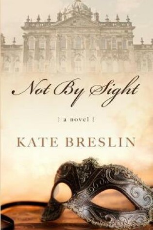 Cover of Not by Sight