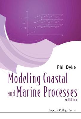 Book cover for Modelling Coastal And Marine Processes (2nd Edition)