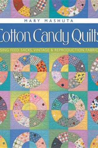 Cover of Cotton Candy Quilts