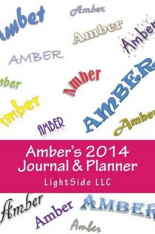 Cover of Amber's 2014 Journal & Planner