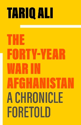 Cover of The Forty-Year War in Afghanistan