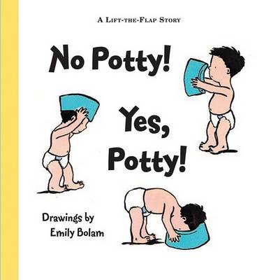 Book cover for No Potty! Yes, Potty!