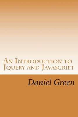 Book cover for An Introduction to Jquery and Javascript