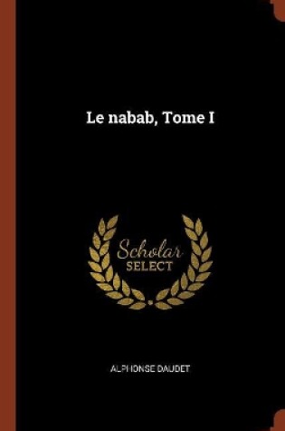 Cover of Le nabab, Tome I