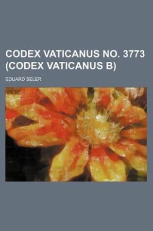 Cover of Codex Vaticanus No. 3773 (Codex Vaticanus B)