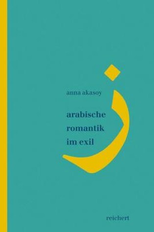 Cover of Arabische Romantik Im Exil
