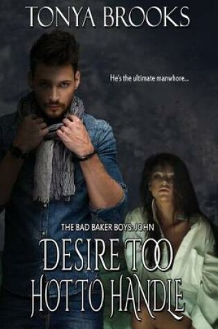 Cover of Desire Too Hot to Handle