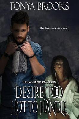 Book cover for Desire Too Hot to Handle